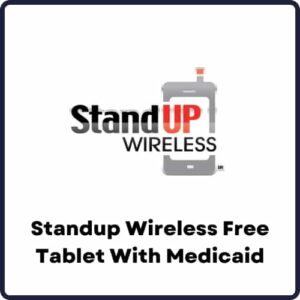 Standup Wireless Free Tablet With Medicaid