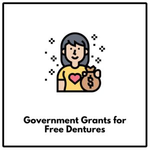 Government Grants for Free Dentures
