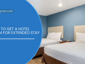How to Get a Hotel Room for Extended Stay