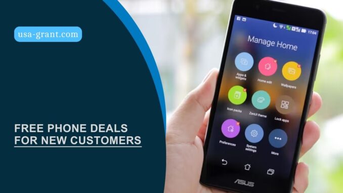 Free Phone Deals for New Customers