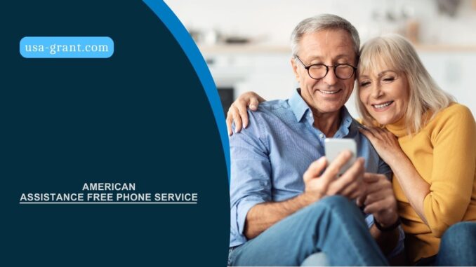 American Assistance Free Phone Service