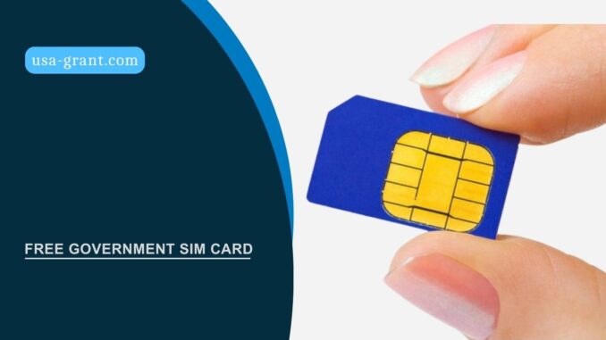 Free Government SIM Card