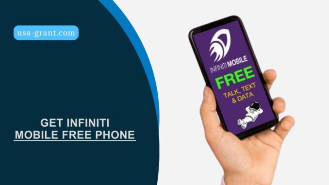 Get Infiniti Mobile Free Phone