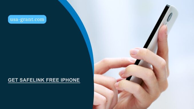 Get SafeLink Free iPhone