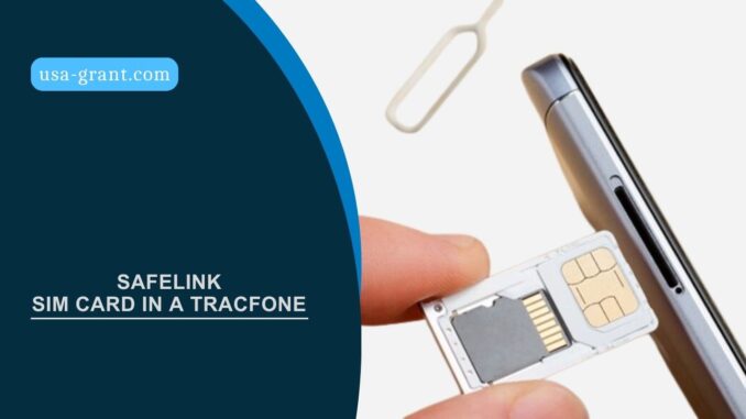SafeLink SIM Card in a TracFone