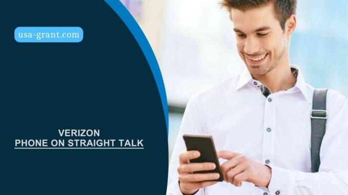 Verizon Phone on Straight Talk