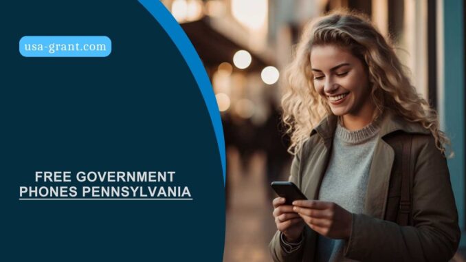 Free Government Phones Pennsylvania