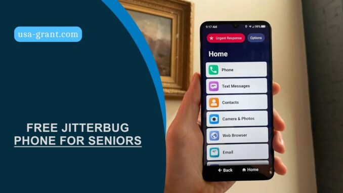 Free Jitterbug Phone for Seniors