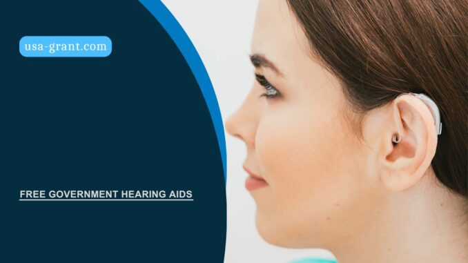 Free Government Hearing Aids