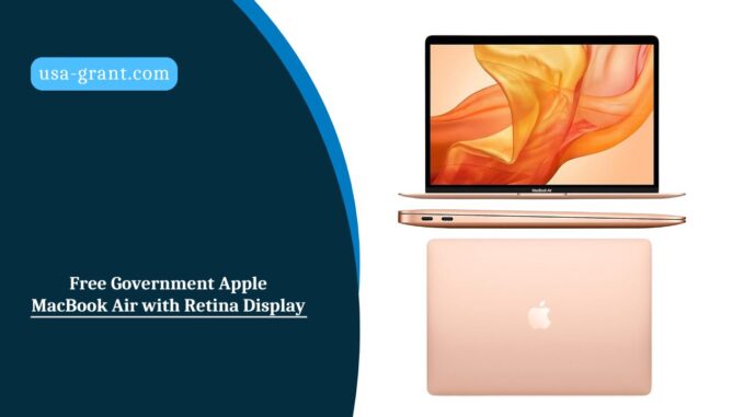 Free Government Apple MacBook Air with Retina Display